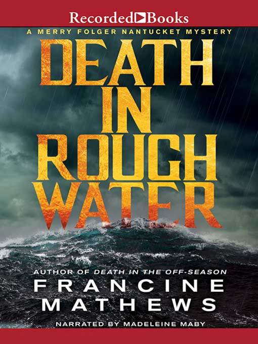 Title details for Death in Rough Water by Francine Mathews - Wait list